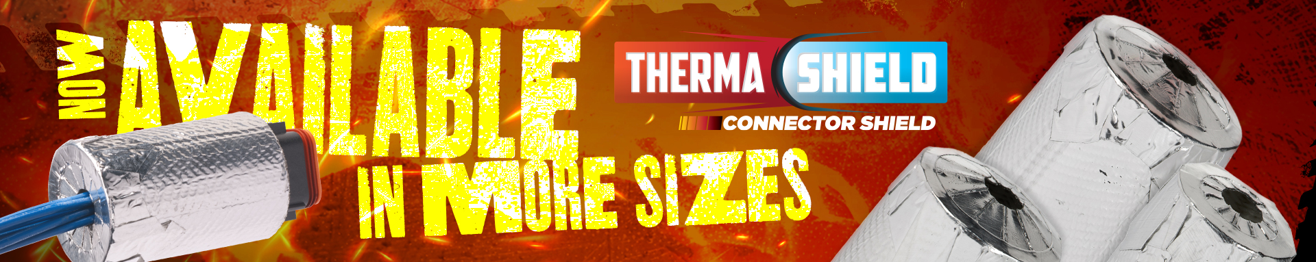  THERMASHIELD® CONNECTOR SHIELD