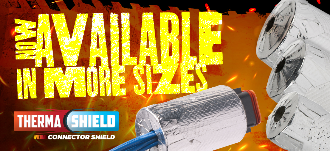  THERMASHIELD® CONNECTOR SHIELD